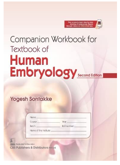 Cbs Companion Workbook For Textbook Of Human Embryology 2Ed (Pb 2022)